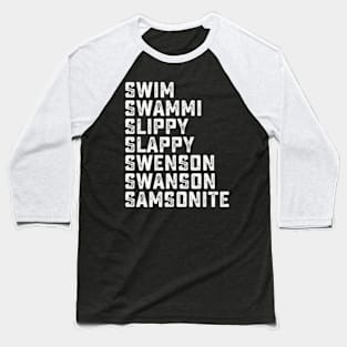 Samsonite - I was way off! Baseball T-Shirt